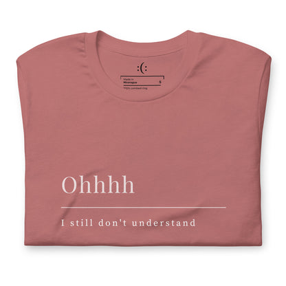 T-Shirt - Ohhhh