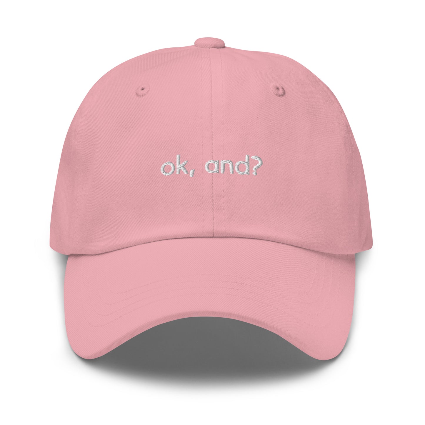 Dad Hat - Ok, and?