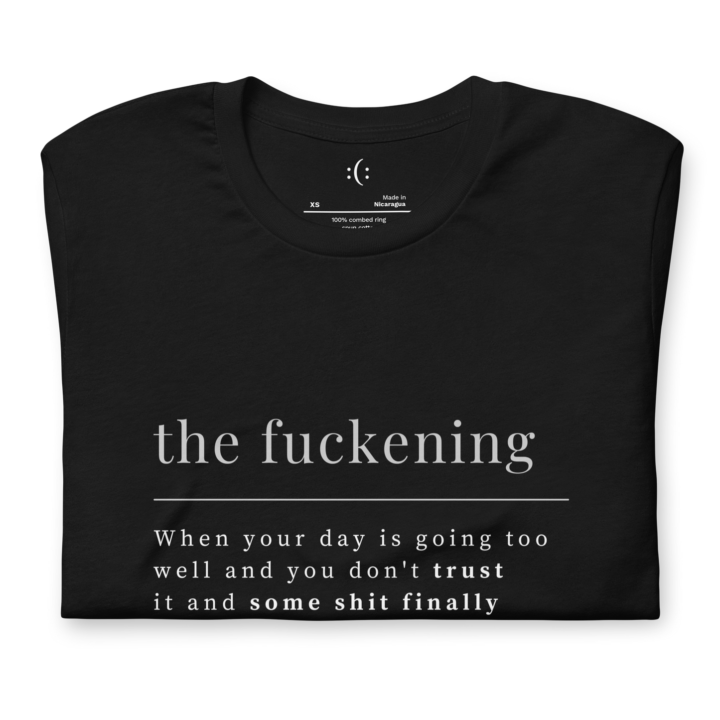 T-Shirt - the fuckening