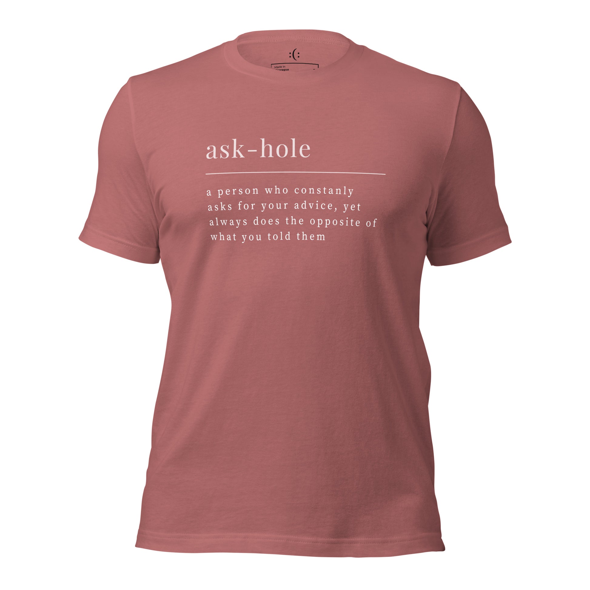 a mauve or bordeaux premium t-shirt with sarcastic white, ask-hole quote text and smile on it