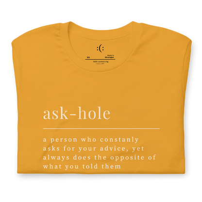 T-Shirt - ASK HOLE