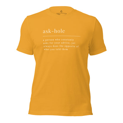 a mustard premium t-shirt with sarcastic white, ask-hole quote text and smile on it